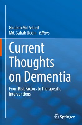 Current Thoughts on Dementia