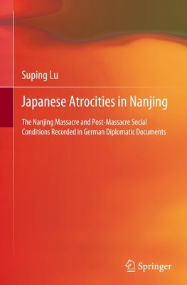 Japanese Atrocities in Nanjing