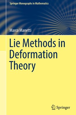 Lie Methods in Deformation Theory