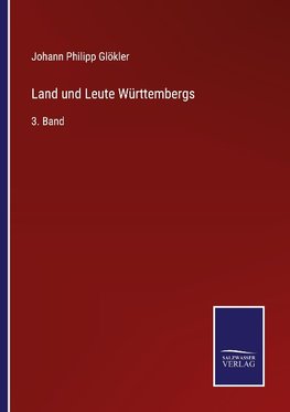 Land und Leute Württembergs