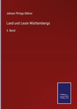 Land und Leute Württembergs