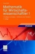 Mathematik für Wirtschaftswissenschaftler 1