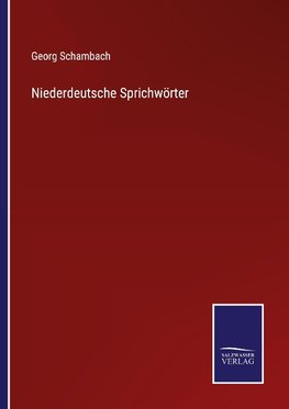 Niederdeutsche Sprichwörter