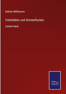 Palmblätter und Schneeflocken