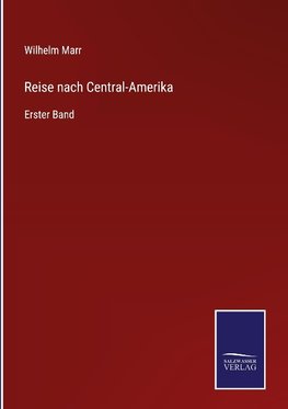 Reise nach Central-Amerika