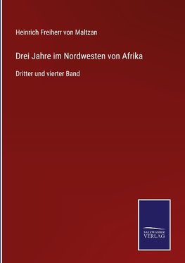 Drei Jahre im Nordwesten von Afrika