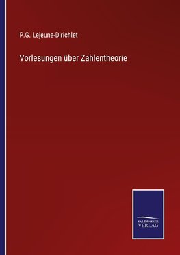 Vorlesungen über Zahlentheorie