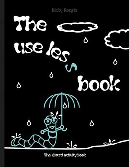 The useless book - The absurd activity book