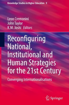 Reconfiguring National, Institutional and Human Strategies for the 21st Century