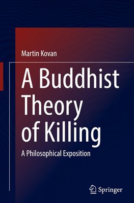 A Buddhist Theory of Killing