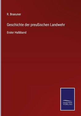 Geschichte der preußischen Landwehr