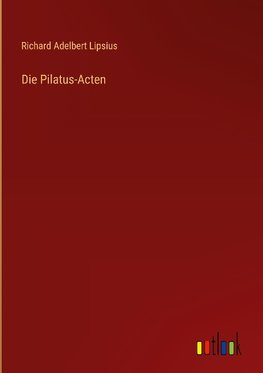 Die Pilatus-Acten