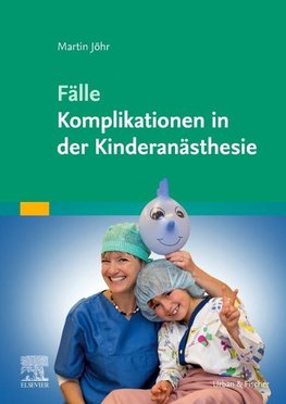 Fälle Komplikationen in der Kinderanästhesie