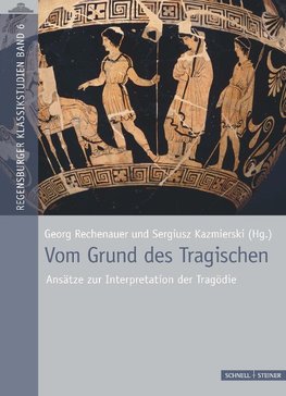 Vom Grund des Tragischen