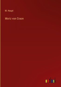 Moriz von Craon