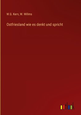 Ostfriesland wie es denkt und spricht