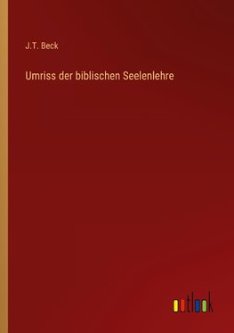 Umriss der biblischen Seelenlehre