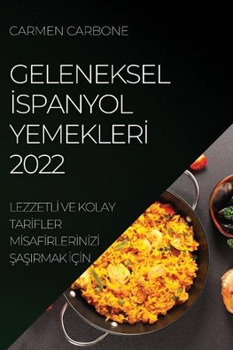 GELENEKSEL ¿SPANYOL YEMEKLER¿ 2022