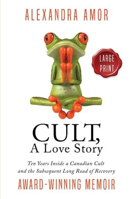 Cult, A Love Story Large Print