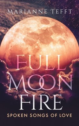 Full Moon Fire