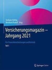 Versicherungsmagazin - Jahrgang 2021 (Teil 1)