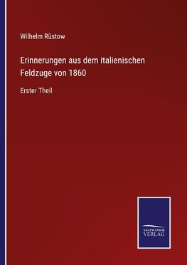 Erinnerungen aus dem italienischen Feldzuge von 1860