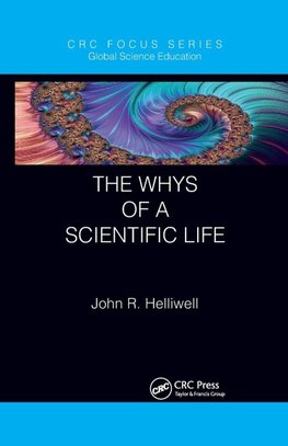 The Whys of a Scientific Life