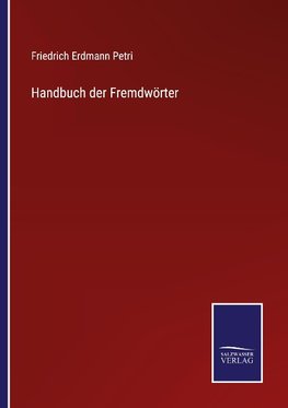 Handbuch der Fremdwörter