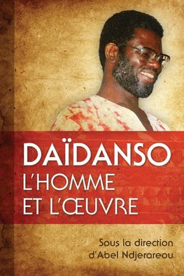 Daïdanso, l'homme et l'¿uvre