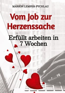 Vom Job zur Herzenssache