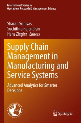 Supply Chain Management in Manufacturing and Service Systems