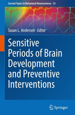 Sensitive Periods of Brain Development and Preventive Interventions