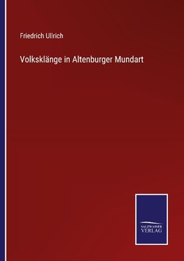 Volksklänge in Altenburger Mundart