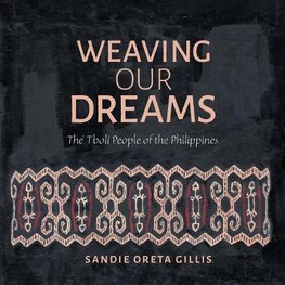 Weaving Our Dreams