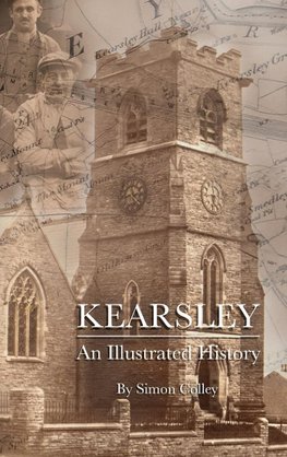 Kearsley - An Illustrated History