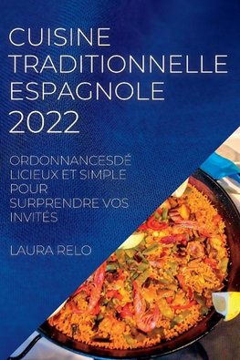 CUISINE TRADITIONNELLE ESPAGNOLE 2022