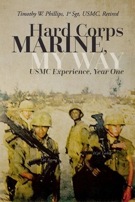 Hard Corps Marine, My Way