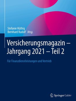 Versicherungsmagazin - Jahrgang 2021 (Teil 2)