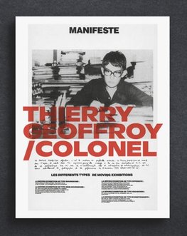 Thierry Geoffroy  | Colonel: A PROPULSIVE RETROSPECTIVE