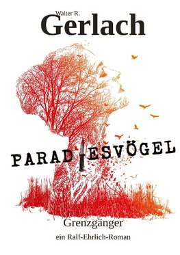 Grenzgänger: Paradiesvögel