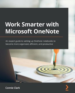 Work Smarter with Microsoft OneNote