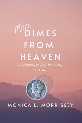 More Dimes From Heaven