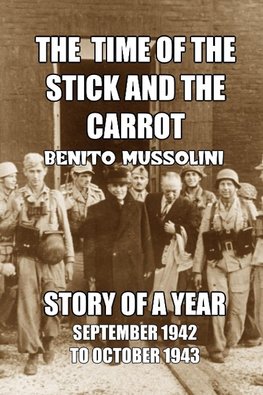 The Time of the Stick and the Carrot