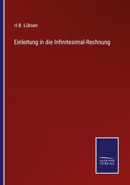 Einleitung in die Infinitesimal-Rechnung