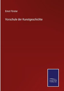 Vorschule der Kunstgeschichte