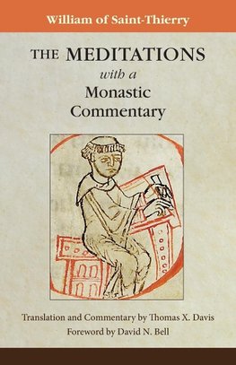 The Meditations with a Monastic Commentary