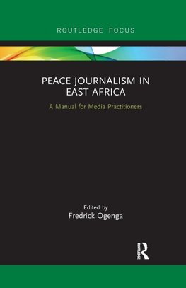 Peace Journalism in East Africa