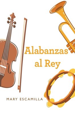 Alabanzas Al Rey