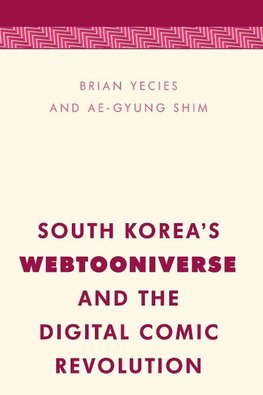 South Korea's Webtooniverse and the Digital Comic Revolution