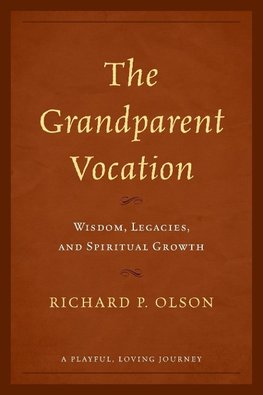 The Grandparent Vocation